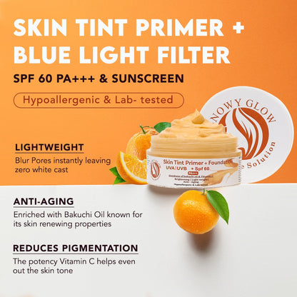 Skin Tint Primer + Blue Light Filter  with SPF 60 PA+++ & Sunscreen
Lightweight Tinted