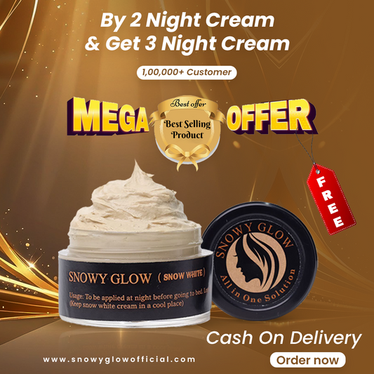 Buy 2 Night Cream & Get 1 FREE ( Snowy Glow Night Brightening Cream )